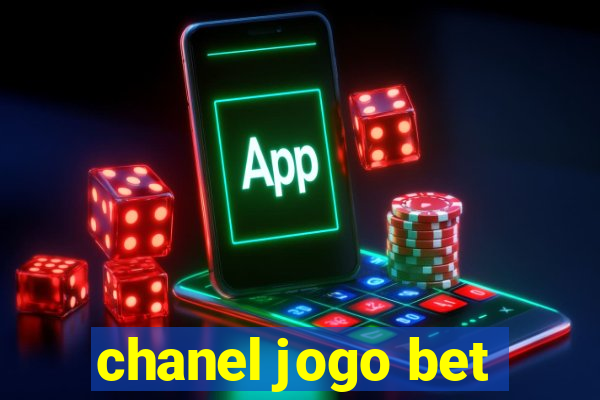 chanel jogo bet